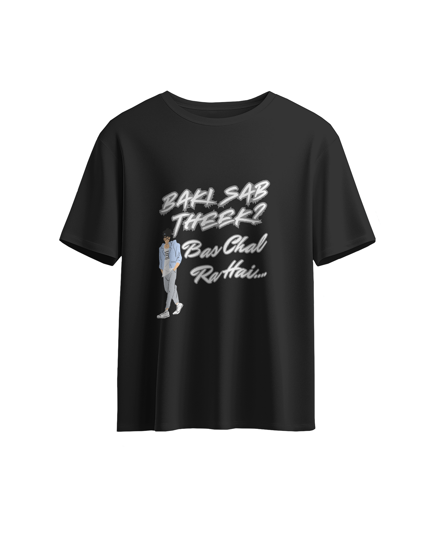 Baaki Sab Theek? Oversized Unisex Tshirt