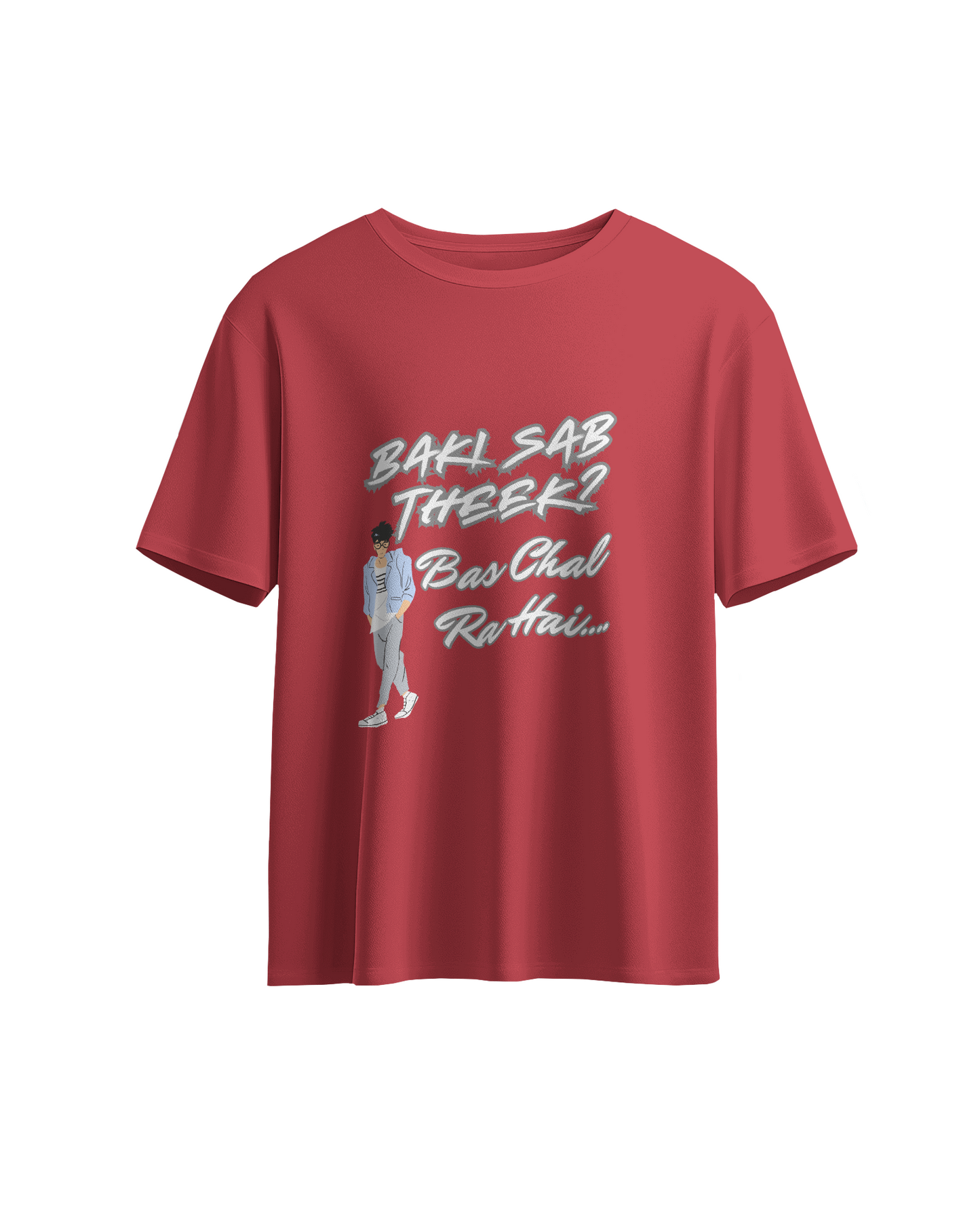 Baaki Sab Theek? Oversized Unisex Tshirt