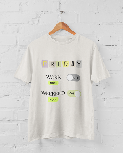 Friday WorK Mode Classic Tshirt