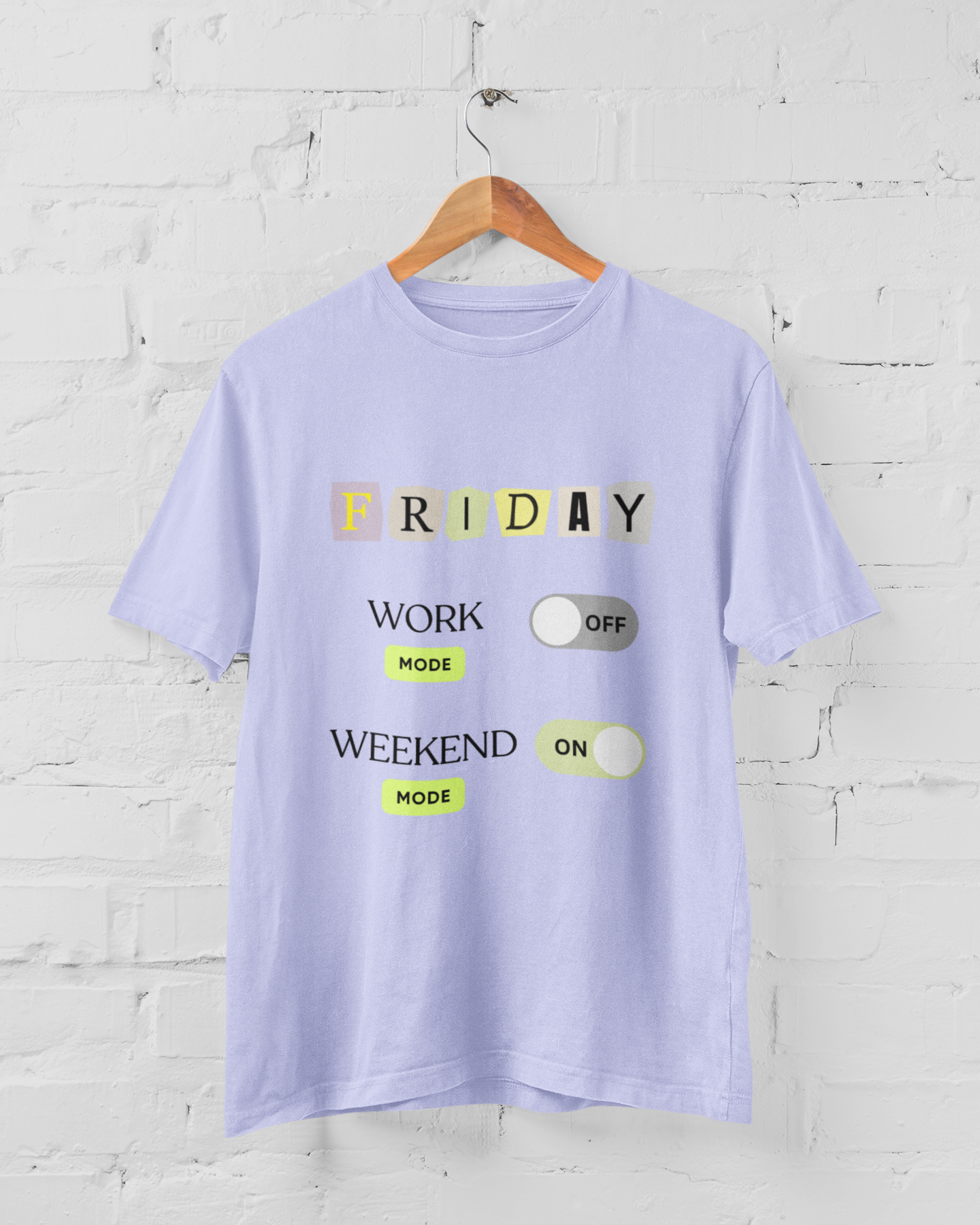 Friday WorK Mode Classic Tshirt