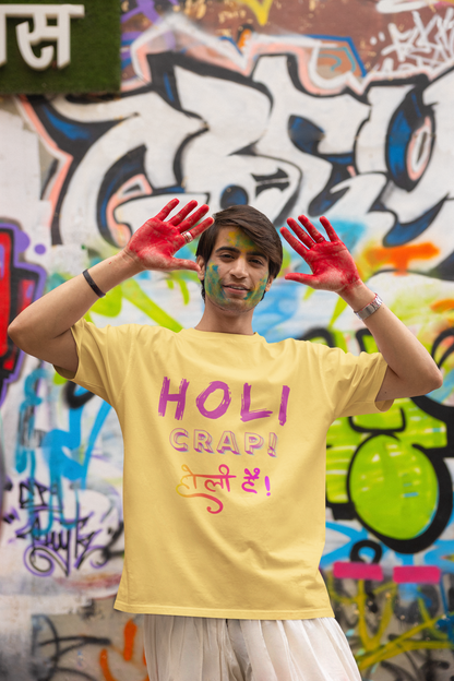 UNISEX HOLI CRAP TSHIRT