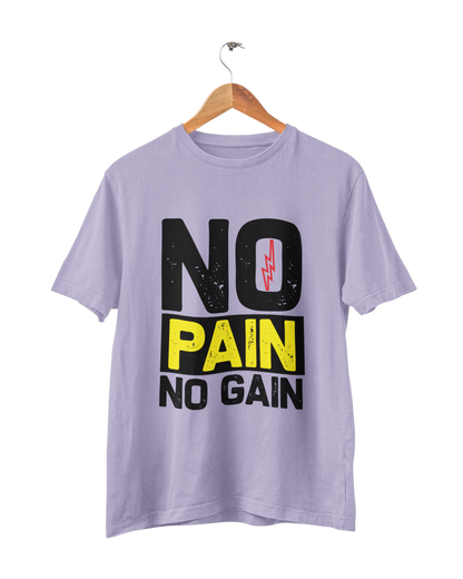 NO PAIN NO GAIN UNISEX CLASSIC TSHIRT