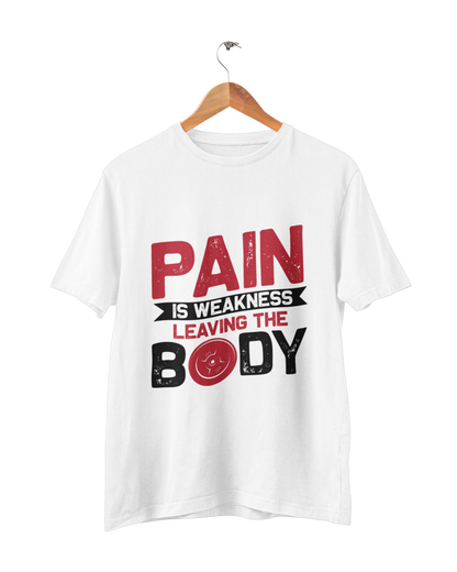 PAIN IS THE WEAKNESS UNISEX TSHIRT