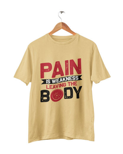 PAIN IS THE WEAKNESS UNISEX TSHIRT
