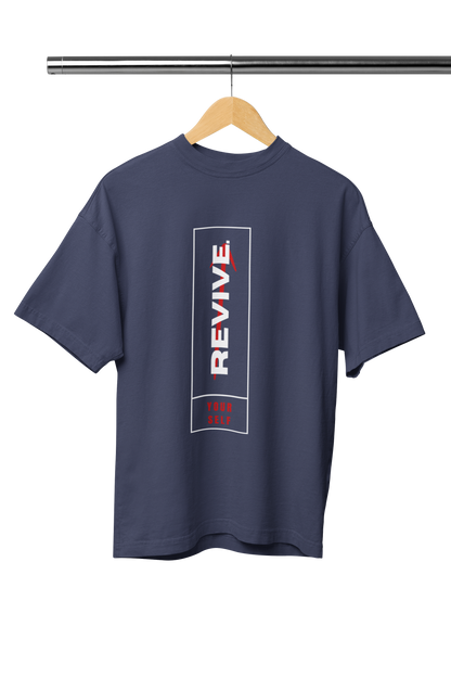 REVIVE YOURSELF UNISEX OVERSIZED TSHIRT
