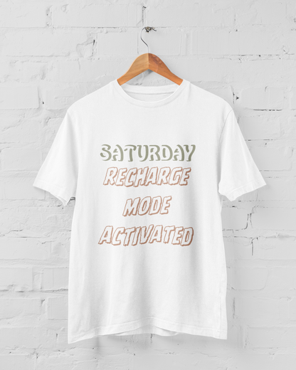 Saturday Recharge Mode Classic Tshirt