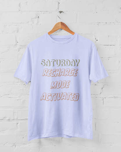 Saturday Recharge Mode Classic Tshirt