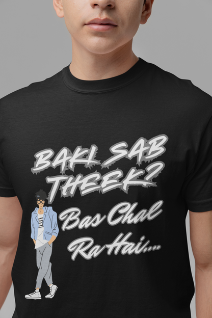 Baaki Sab Theek - Trending Tshirt