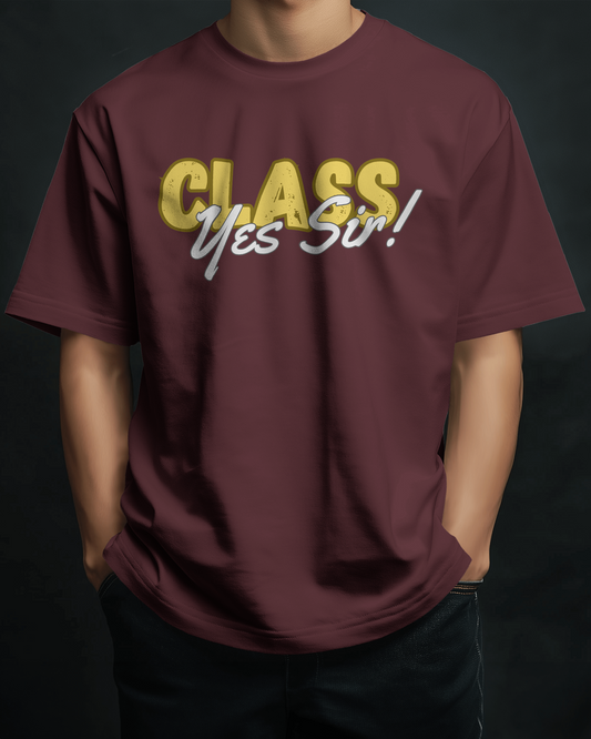 Class Yes Sir! Trending Unisex Oversized T-shirt